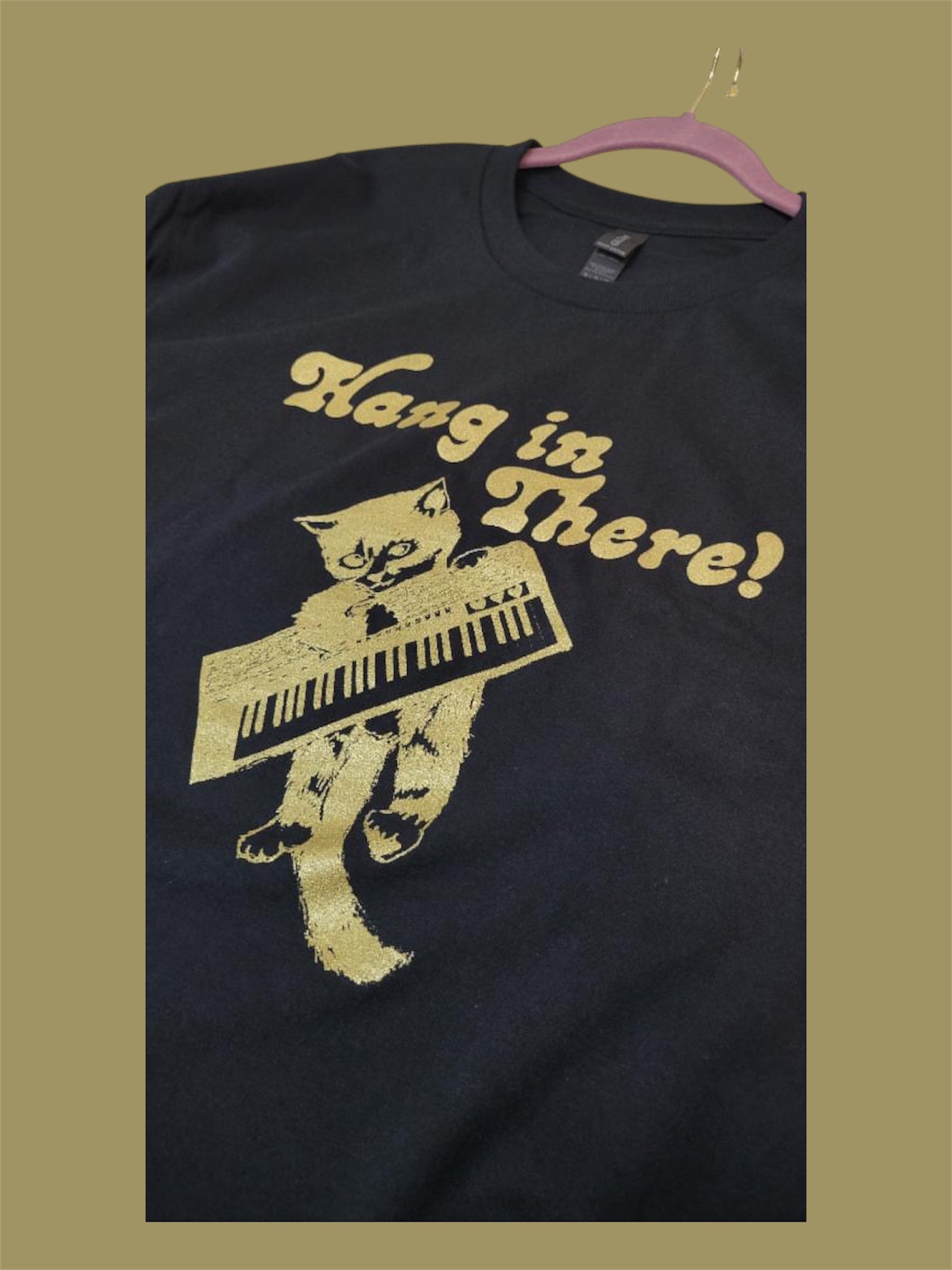 Hang In There T-Shirt